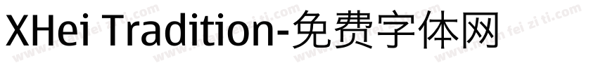 XHei Tradition字体转换